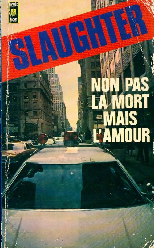 Non pas la mort, mais l'amour - Frank Gill Slaughter -  Pocket - Livre
