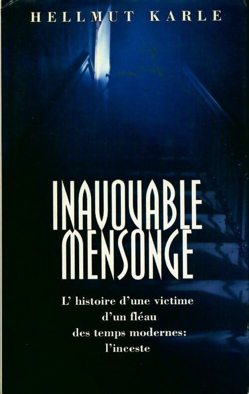 Inavouable mensonge - Hellmut Karle -  France Loisirs GF - Livre
