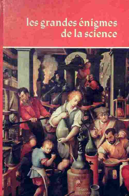 Les grandes énigmes de la science Tome I : La matière et la vie - Hilaire Cuny -  Famot GF - Livre