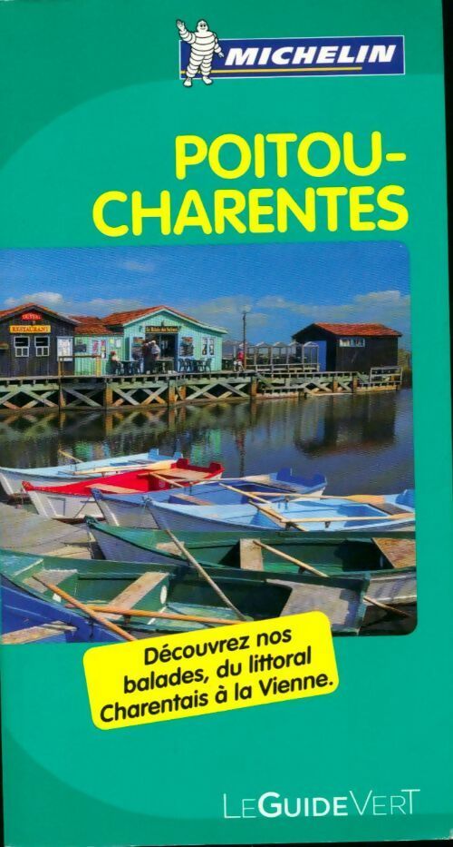 Poitou-Charentes - Guide Bleu -  Le Guide vert - Livre
