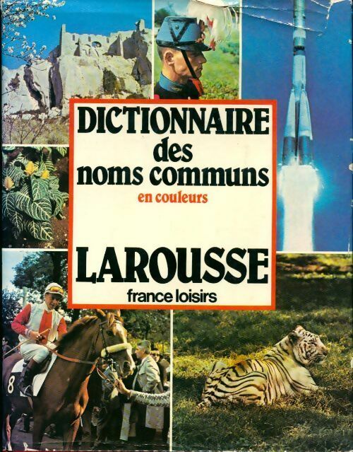 Dictionnaire des noms communs en couleurs - Inconnu -  Dictionnaire - Livre