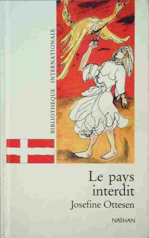Le pays interdit - Josefine Ottesen -  Bibliothèque internationale - Livre