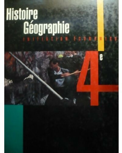 Histoire-Géographie 4e - Collectif -  Initiation économique - Livre