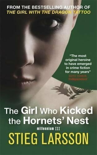 The girl who kicked the hornets' nest - Stieg Larsson -  Maclehose press - Livre