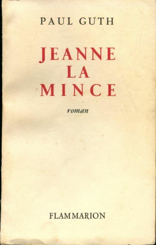 Jeanne la mince - Paul Guth -  Flammarion poches divers - Livre