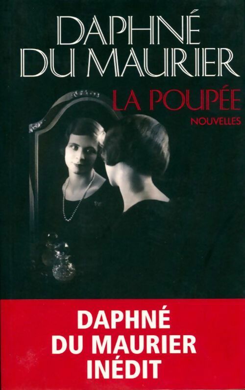 La poupée - Daphne Du Maurier -  France Loisirs GF - Livre