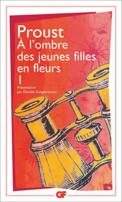 A l'ombre des jeunes filles en fleurs Tome I - Marcel Proust -  GF - Livre
