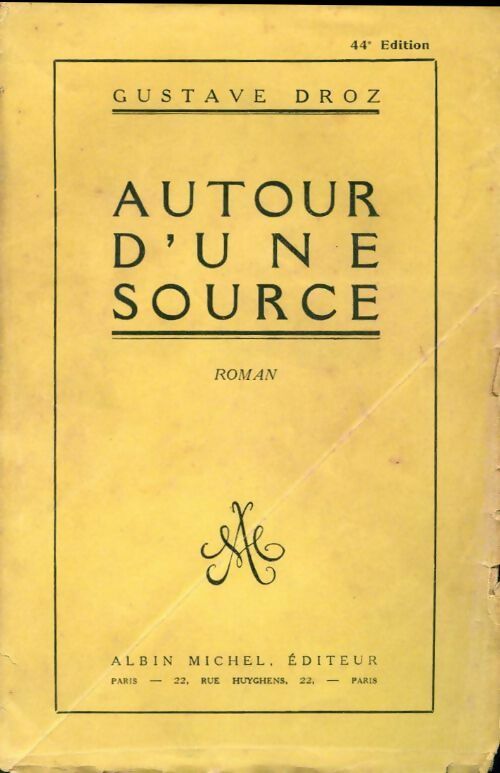 Autour d'une source - Gustave Droz -  Albin Michel poches divers - Livre