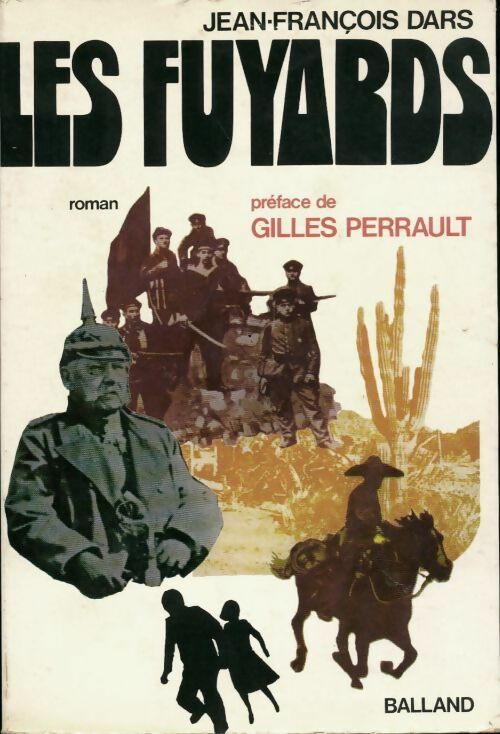 Les fuyards - Jean-François Dars -  Balland GF - Livre