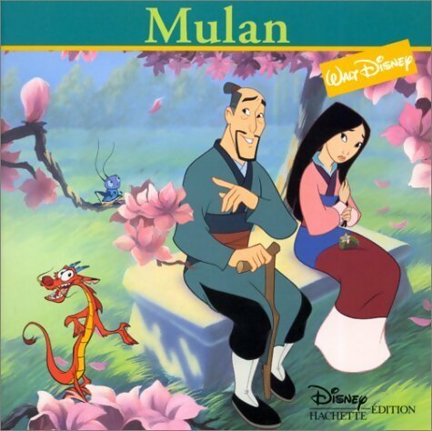 Mulan - Disney -  Disney hachette edition - Livre