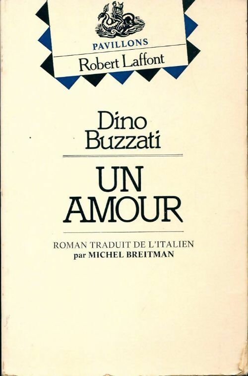 Un amour - Dino Buzzati -  Pavillons - Livre