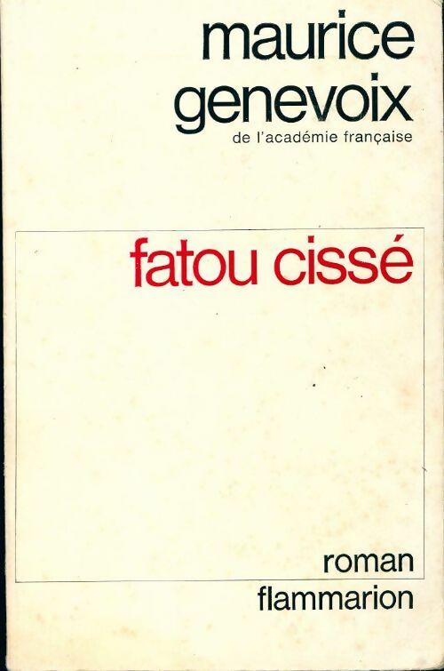 Fatou cissé - Maurice Genevoix -  Flammarion poches divers - Livre