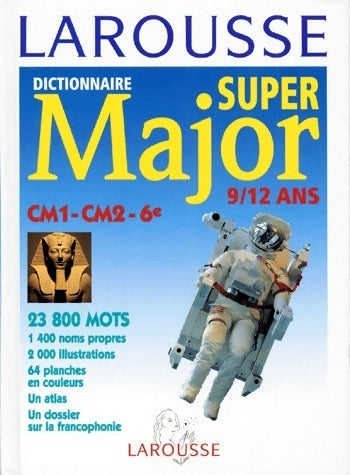 Dictionnaire Super Major - Collectif -  Larousse GF - Livre