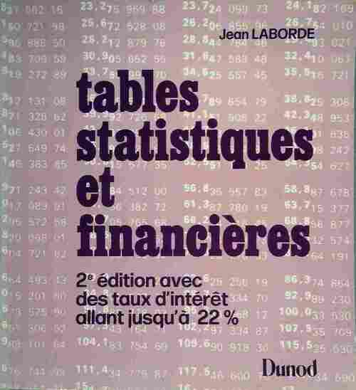 Tables statistiques et financières - Jean Laborde -  Dunod GF - Livre
