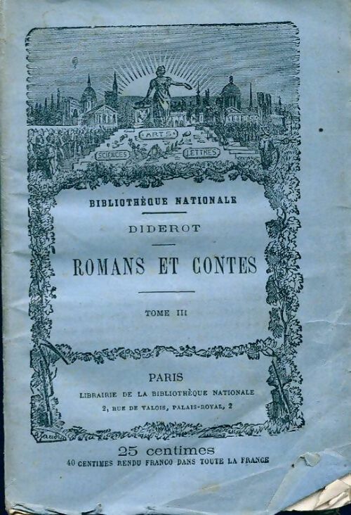 Romans et contes Tome III - Denis Diderot -  Bibliothèque Nationale - Livre