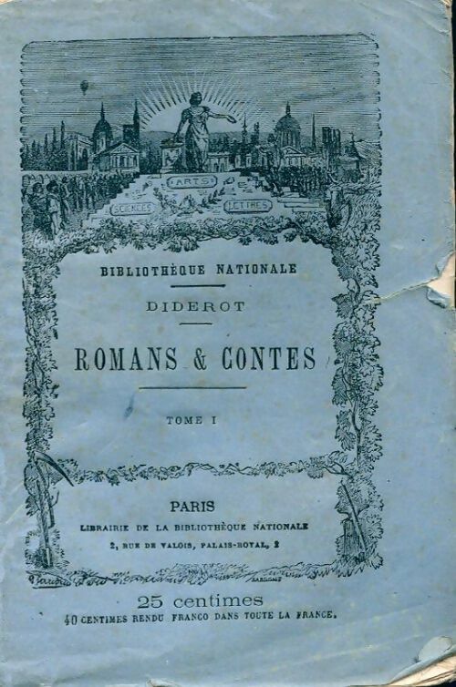 Romans et contes Tome I - Denis Diderot -  Bibliothèque Nationale - Livre