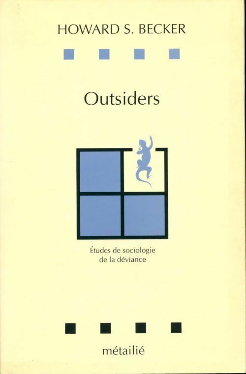 Outsiders - Howard S. Becker -  Métailié GF - Livre