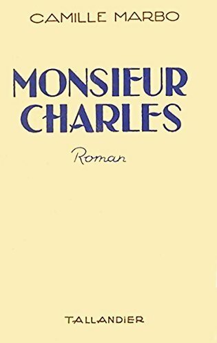 Monsieur Charles - Camille Marbo -  Tallandier - Livre