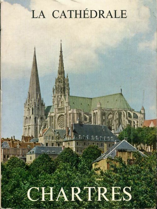 Monographie de la cathédrale de Chartres - Etienne Houvet -  Houvet poche - Livre