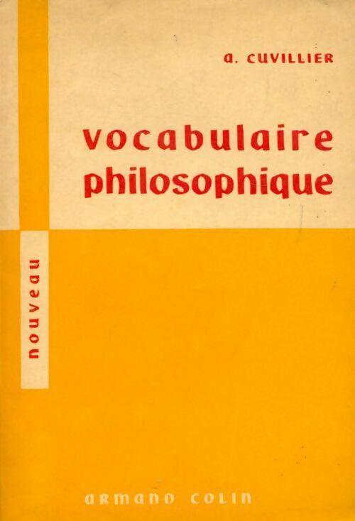 Vocabulaire philosophique - Armand Cuvillier -  Armand Colin GF - Livre