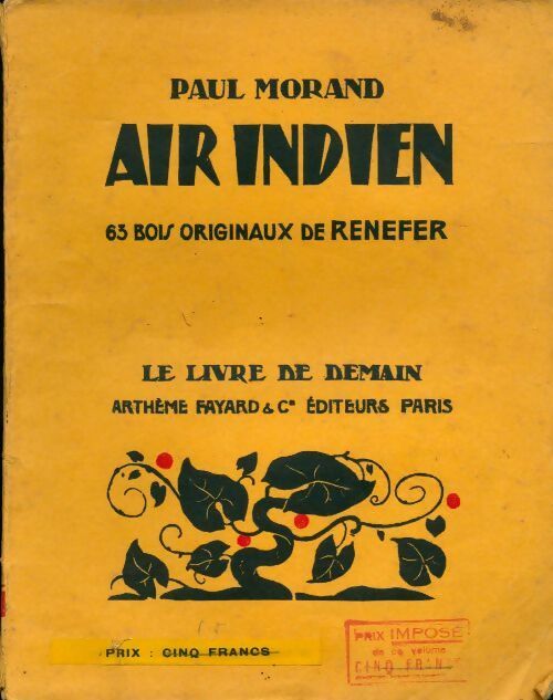 Air indien. 63 bois originaux de renefer - Paul Morand -  Le livre de demain - Livre