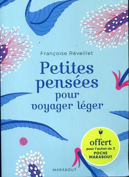 Petites pensées pour voyager léger - Françoise Réveillet -  Marabout - Livre