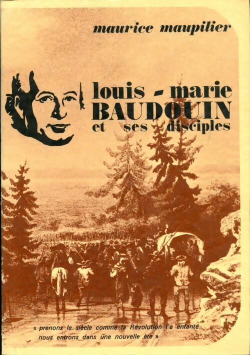 Louis-marie Baudouin et ses disciples - Maupilier Maurice -  Saint Paul GF - Livre