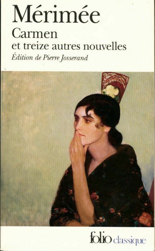 Nouvelles Tome II : Carmen et 13 autres nouvelles - Prosper Mérimée -  Folio - Livre