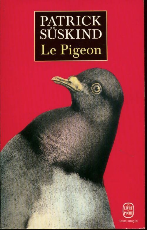 Le pigeon - Patrick Süskind -  Le Livre de Poche - Livre