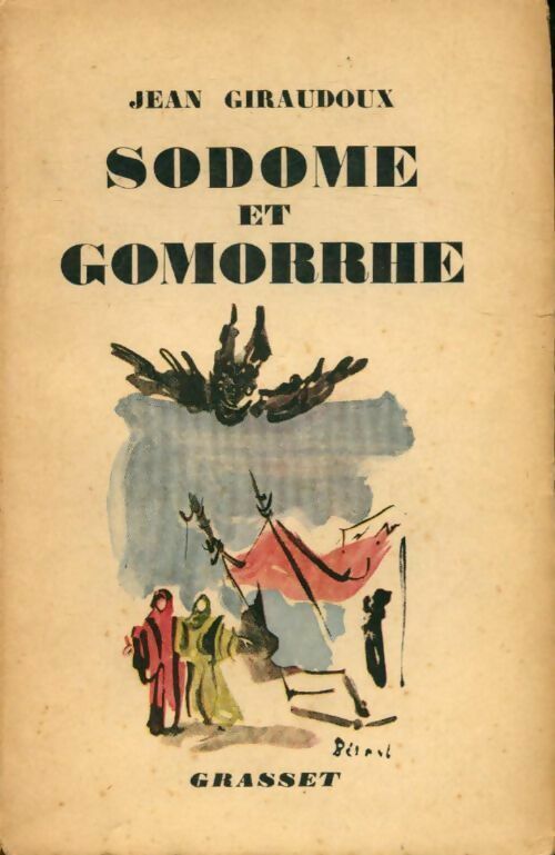 Sodome et Gomorrhe - Jean Giraudoux -  Grasset poches divers - Livre
