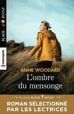 L'ombre du mensonge - Anne Woodard -  Black Rose - Livre
