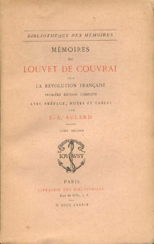 Mémoires de Louvet de Couvrai sur la révolution française Tome II - F.A. Aulard -  Bibliothèque des mémoires - Livre