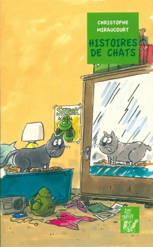 Histoires de chats - Christophe Miraucourt -  Lire c'est partir - Livre