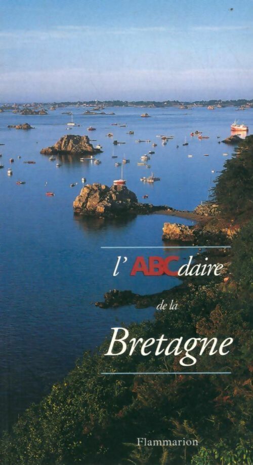 L'abcdaire de la Bretagne - Annick Caraminot -  L'ABCdaire - Livre