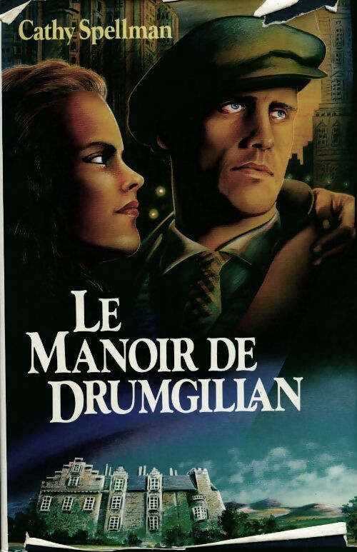 Le manoir de Drumgillan - Cathy Spellman -  France Loisirs GF - Livre