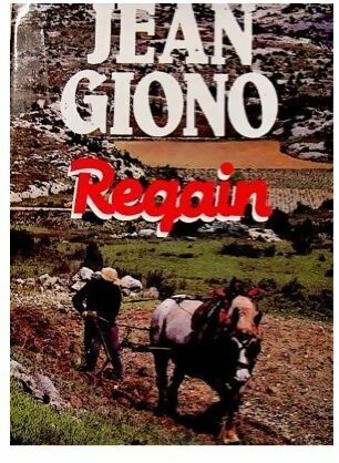 Regain - Jean Giono -  France Loisirs GF - Livre
