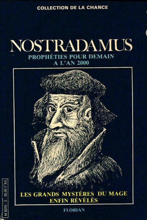 Nostradamus. Prophéties pour demain à l'an 2000 - Nostradamus -  Collection de la chance - Livre