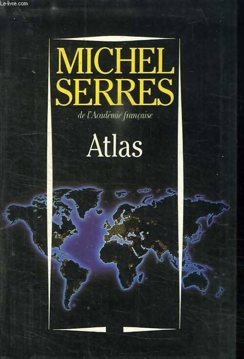 Atlas - Michel Serres -  Le Grand Livre du Mois GF - Livre