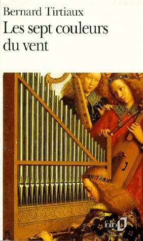 Les sept couleurs du vent - Bernard Tirtiaux -  Folio - Livre