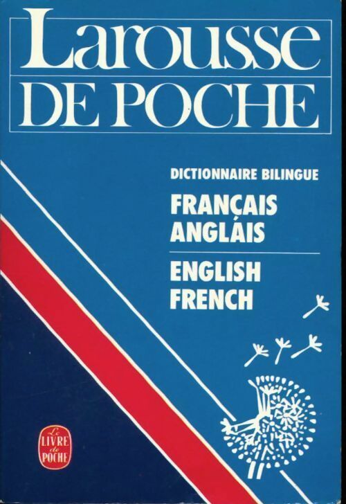 Larousse de poche, dictionnaire bilingue français-anglais - Inconnu -  Le Livre de Poche - Livre