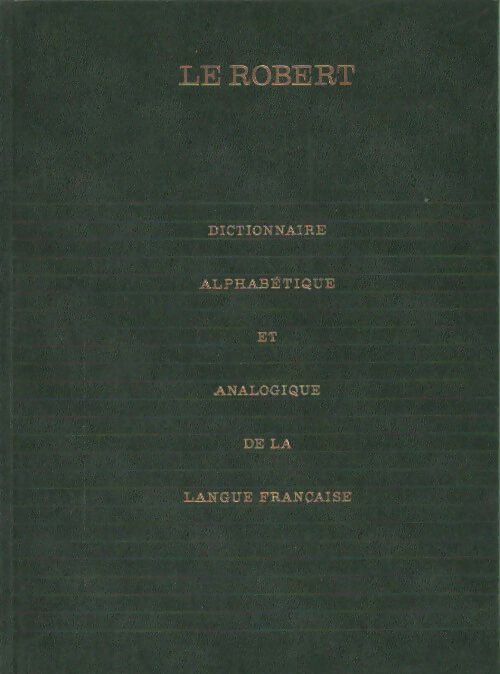 Dictionnaire alphabétique et analogique de la langue française Tome IV - Collectif -  Le Robert GF - Livre