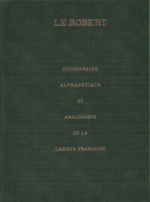 Dictionnaire alphabétique et analogique de la langue française Tome IV - Collectif -  Le Robert GF - Livre