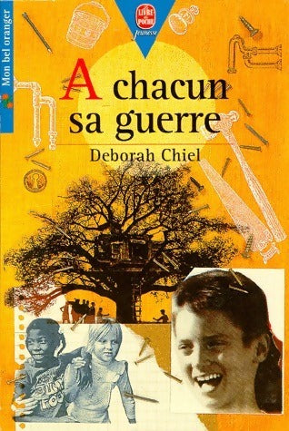 À chacun sa guerre - Deborah Chiel -  Le Livre de Poche jeunesse - Livre