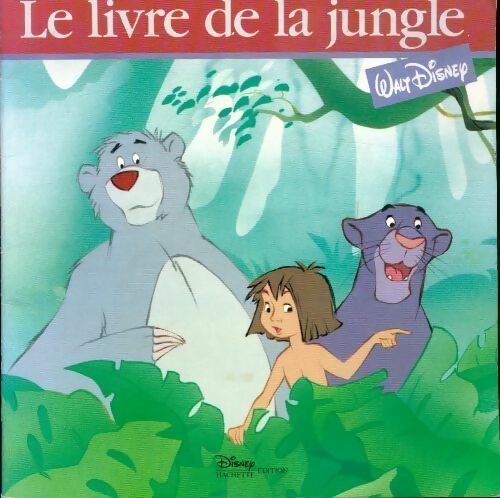Le livre de la jungle - Walt Disney -  Le monde enchanté - Livre