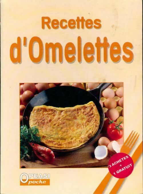 Recettes d'omelettes - Florence Cuignet -  Opeasi poche - Livre