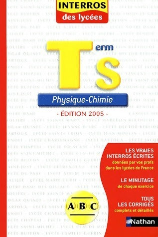 Physique-chimie Terminale S 2005 - Frédéric Masset -  Interros des lycées - Livre