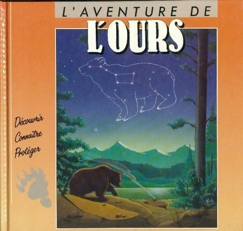 L'aventure de l'ours - Collectif -  L'aventure de - Livre