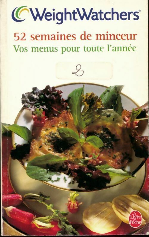 52 semaines de minceur - Weight Watchers -  Le Livre de Poche - Livre