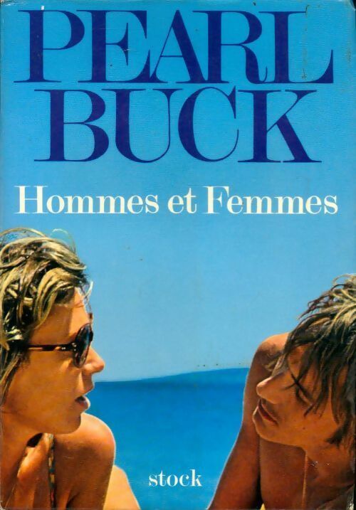Hommes et femmes - Pearl Buck -  Stock GF - Livre