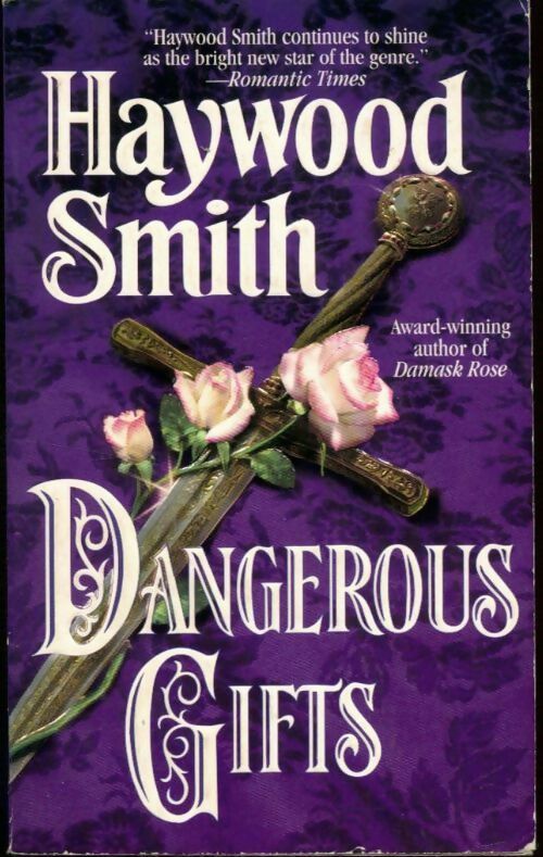 Dangerous gifts - Haywood Smith -  St Martin's - Livre